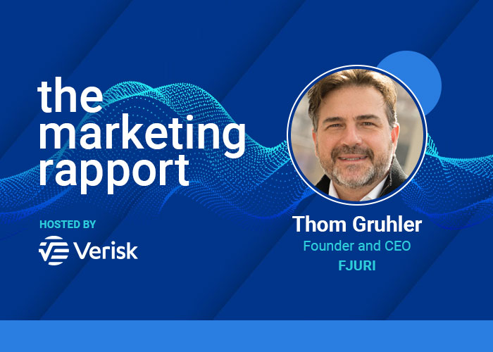 Podcast cover for "The Marketing Rapport" featuring Thom Gruhler hosted by Verisk.