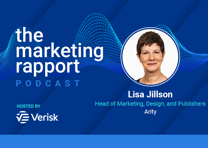 The Marketing Rapport Podcast featuring Lisa Jillson, Head of Marketing at Arity.